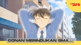 Detective Conan - Conan Merindukan SMA.....