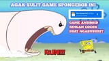 GAME SPONGEBOB SQUAREPANTS RUN RUN PALING SULIT‼️ free download versi android