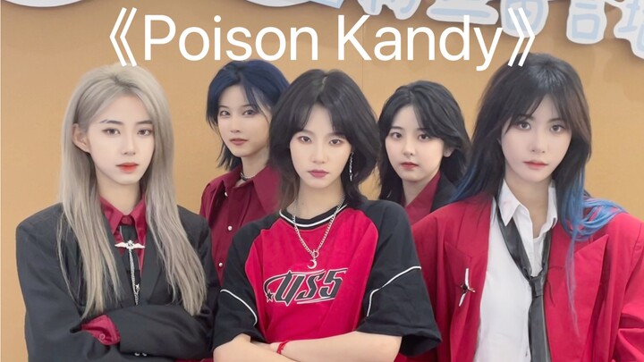 《Poison Kandy》翻跳