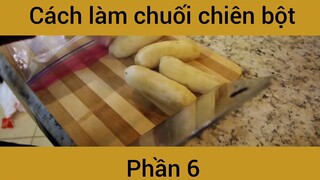 Cách làm chuối chiên bột #6