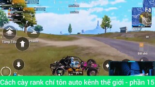 Cày rank  Chí Tôn auto win thế giới #1