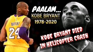 KOBE BRYANT, PAALAM... | KOBE BRYANT DIED IN HELICOPTER CRASH | Tenrou21