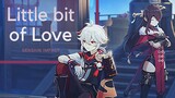 Little bit of Love || Genshin Impact - GMV
