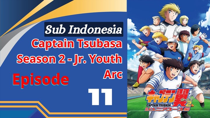 Captain Tsubasa 2018 S2 - 11