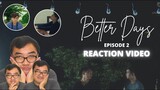 Better Days Boys Love | Episode 02 Reaction Video & Review