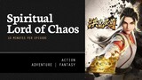 [ Spiritual Lord of Chaos ] Episode 42
