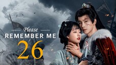 EP26 Please Remember Me (2024).