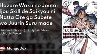 Eps 1 ( sub indo ) Hazure Waku no “Joutai Ijou Skill” de Saikyou ni Natta Ore ga