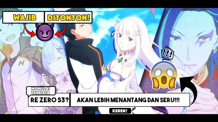 Anime Yang Ditunggu Tunggu Telah Release Re Zero Season 3!🔥🥶😈