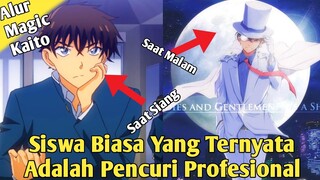 Siswa Biasa Yang Menjadi Penc0ri Fropesonial- Alur Cerita Anime Magic Kaito