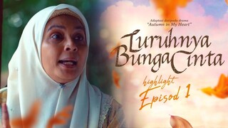 Luruhnya Bunga Cinta Episod 1