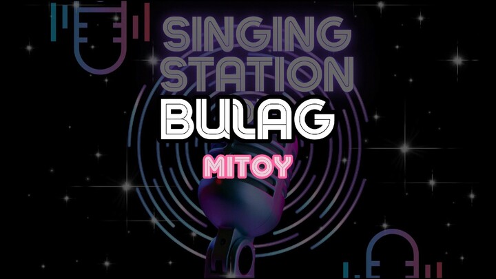 BULAG - MITOY | Karaoke Version
