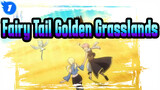 Fairy Tail - Golden Grasslands_1