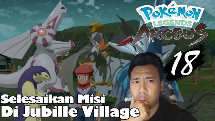 Selesaikan Semua Misi di Jubile Village - Part 18