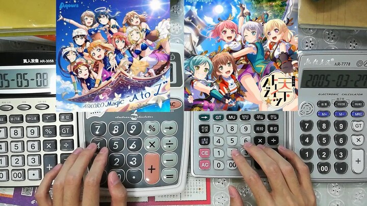 [BanG Dream] Menggunakan 2 kalkulator memainkan A to Z!