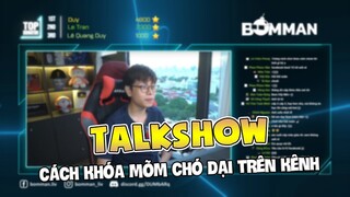 Talkshow "Bomman Cảnh Cáo Mấy con Cờ Hó Dại"
