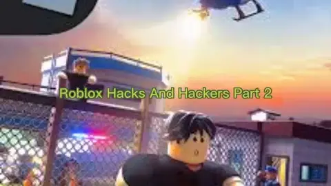Roblox Hacks and hackers pt.2