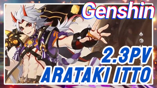 2.3 PV Arataki Itto
