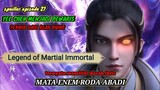 Legend of Martial Immortal Episode 27 Subtitle Indonesia.
