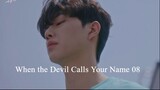 When the Devil Calls Your Name EP.08 ซับไทย