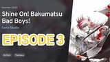 Shine On! Bakumatsu Bad Boys! Episode 3 [1080p] [Eng Sub]| Bucchigire!