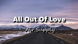 All Out Of Love - Air Supply (Lyrics)