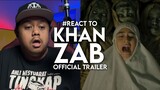 #React to KHANZAB Official Trailer
