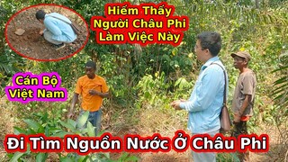 Cán bộ địa chất tư vấn đào Giếng nước cho Antonio||2Q Vlogs cuộc sống châu phi