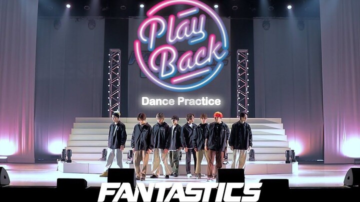 【FANTASTICS】《Play Back》 Dance Practice Video