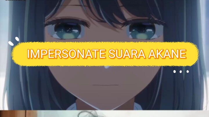 impersonate suara Akane