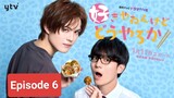 Although I Love You and You - Episode 6 [English SUBBED]