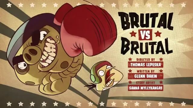Angry Birds Toons - Season 2, Episode 20- Brutal vs. Brutal