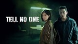 Tell No One Eps 12-End (Sub Indo)