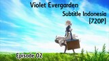 [720P] Violet Evergarden: Episode 02 Subtitle Indonesia