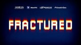 Fractured Full Episode 2