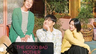 THE GOOD BAD MOTHER I EPISODE 1 I ENGLISH SUBTITLE