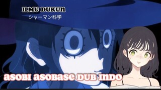 [fandub]dukun abal abal | asobi asobase dub indo