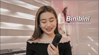 Binibini - Zack Tabudlo (cover) | Denise Julia