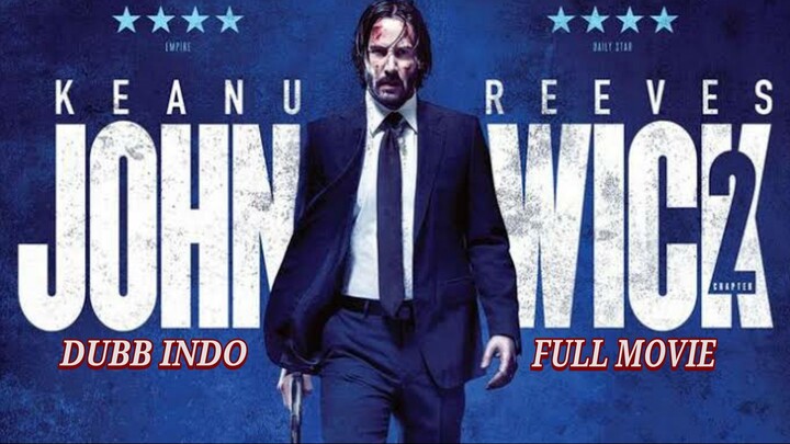 John Wick 2 (2017) Dubb Indo Remastered HD