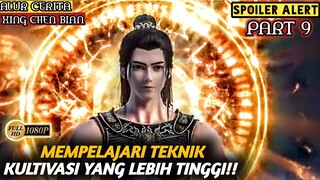 AWALNYA LEMAH SEKARANG MENJADI OPER POWER - Alur Cerita Film Animasi Donghua Xing Chen Bian PART 9