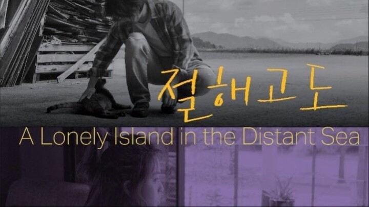 A Lonely Island in the Distant Sea | English Subtitle | Drama | Korean Movie