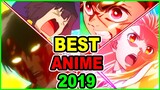 Best Anime of 2019! Must Watch Anime 2019