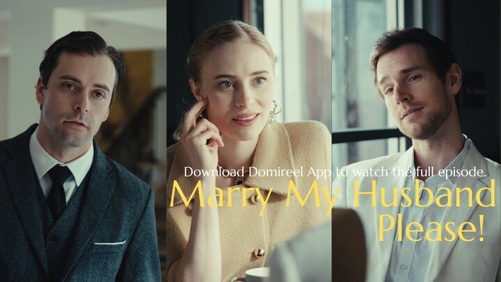 🔥 Marry My Husband, Please! 🔥#drama #ceo #shortfilm