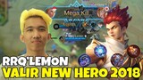RRQ`Lemon ✿ Play New Hero 2018 VALIR, with Perfect Gameplay - Mobile Legends
