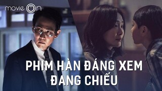 Những phim Hàn Quốc đáng xem đang chiếu ngoài rạp | movieOn