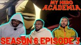 Who Is The Real Villain? | My Hero Academia Season 6 Episode 3 Reaction