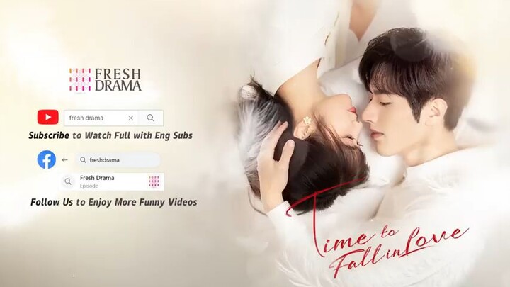[Eng sub] Time to Fall in Love • Ep7