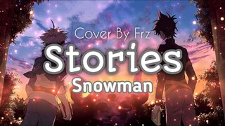 JOIN AUDISI 🎤 Stories “Snowman” (Frz Live Cover)