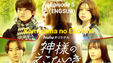 Kamisama no Ekohiiki (2022) - Episode 5 (ENGSUB)