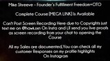 Mike Shreeve Course Founder’s Fulfillment Freedom+OTO Download